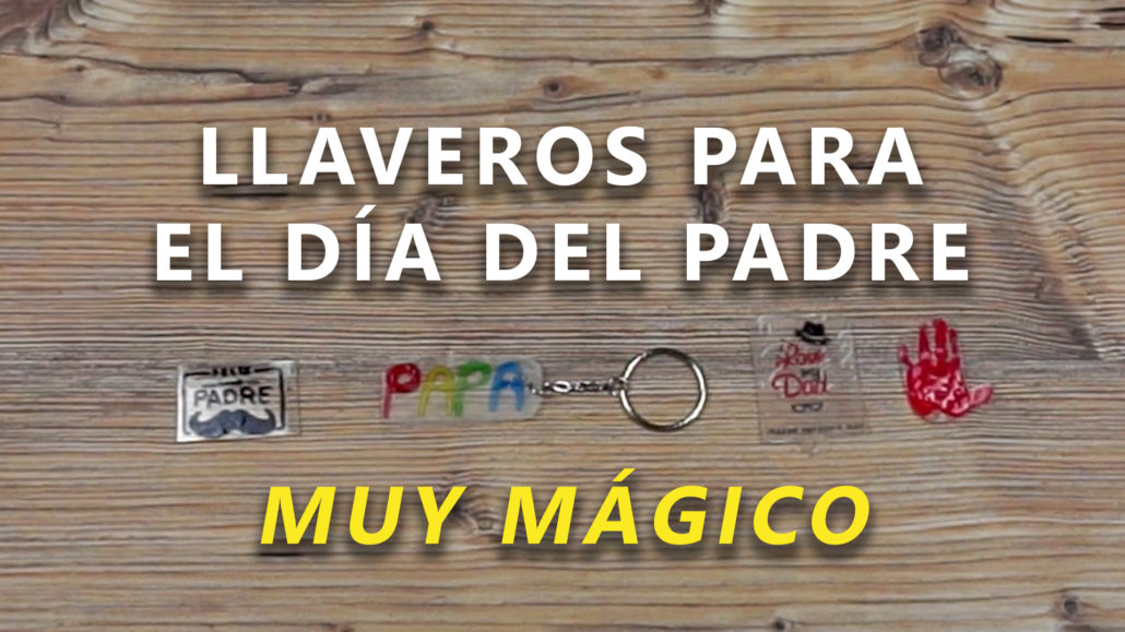 llavero plástico mágico para día del padre