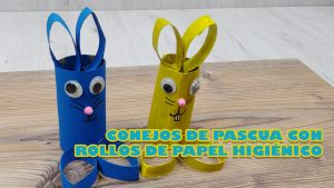 Lee más sobre el artículo Manualidades de conejos de Pascua con rollos de papel higiénico